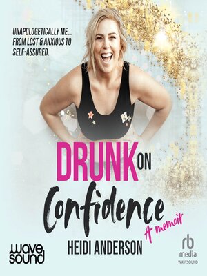 cover image of Drunk on Confidence